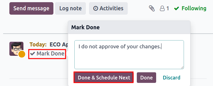 Show *Mark Done* window to show *Done & Schedule Next*, *Done*, and *Discard* buttons to close the planned activity.