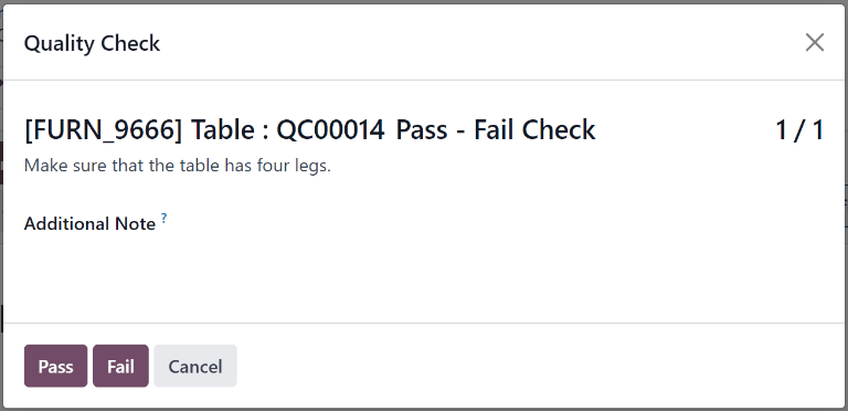 A Pass - Fail quality check pop-up window on a manufacturing or inventory order.