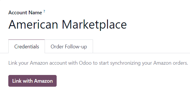 A typical Amazon Account form page and Link with Amazon button in Odoo Sales.