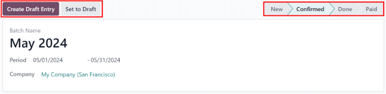En batch med status bekräftad, med de tillgängliga knapparna markerade.