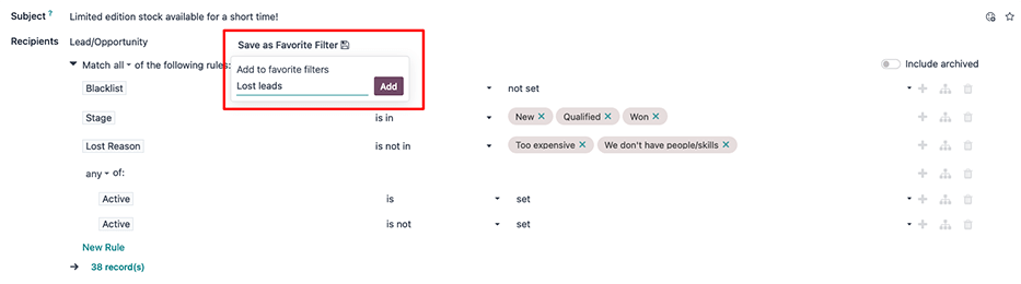 Fereastra pop-up Salvare ca filtru favorit poate salva criteriile de clienți potențiali pierduti pentru mai târziu.