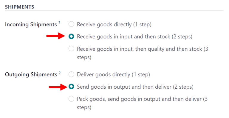 Set incoming and outgoing shipment options to receive and deliver in two steps.