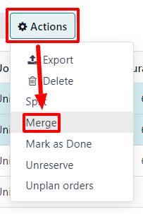 The Actions and Merge buttons on the Manufacturing Orders page.
