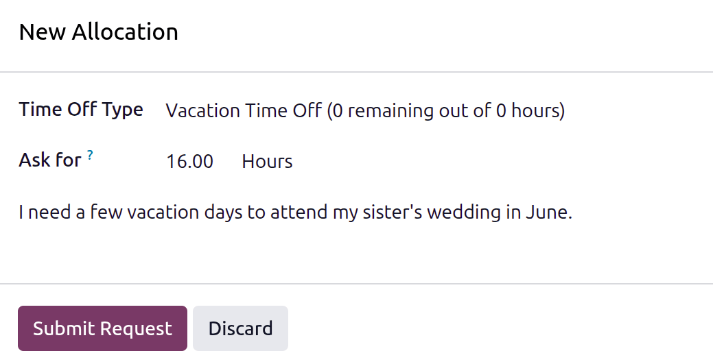 An individual request for more vacation time, requested from the Time Off dashboard.
